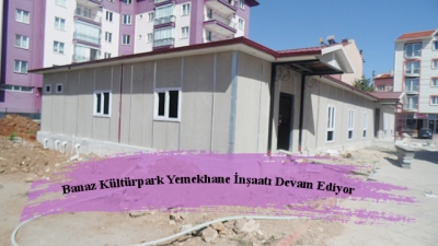  Banaz Kültürpark Yemekhane İnşaatı Devam Ediyor