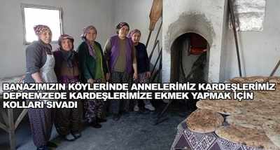 Banazımızın Köylerinde Annelerimiz Kardeşlerimiz Depremzede Kardeşlerimize Ekmek Yapmak İçin Kolları Sıvadı