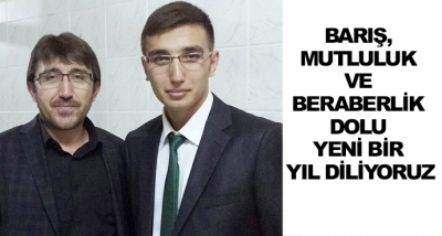 Barış, Mutluluk Ve Beraberlik Dolu Yeni Bir Yıl Diliyoruz