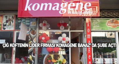 Çiğ Köftenin Lider Firması Komagene Banaz'da Şube Açtı