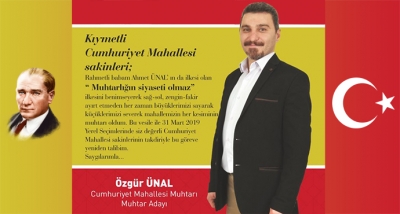 Cumhuriyet Mahallesi Muhtar Adayı Özgür ÜNAL