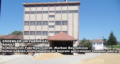     Erdemler Un Fabrikası olarak ;Kurban Bayramınızı kutlar,sağlıklı,mutlu,huzurlu bir bayram geçirmenizi temenni ederiz