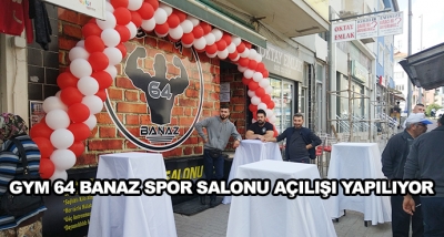 Gym 64 Banaz Spor Salonu Açılışı Yapılıyor