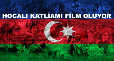 Hocalı Katliamı Film Oluyor