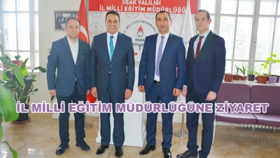 İl Milli Eğitim Müdürlüğüne Ziyaret