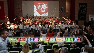 Kanyon Koleji  23 Nisan Şenliği   