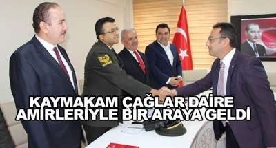Kaymakam Çağlar Daire Amirleriyle Bir Araya Geldi