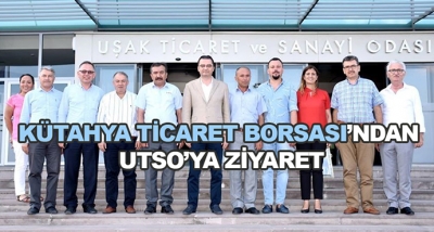 Kütahya Ticaret Borsası’ndan Utso’ya Ziyaret