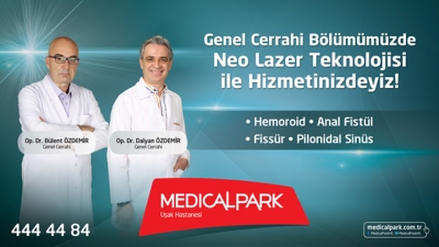 MEDİCALPARK, Genel Cerrahi Bölümünde, Neo Lazer Teknolojisi ile Hizmetinizde