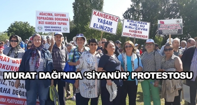 Murat Dağı’nda ‘Siyanür’ Protestosu