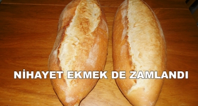 Nihayet Ekmek De Zamlandı