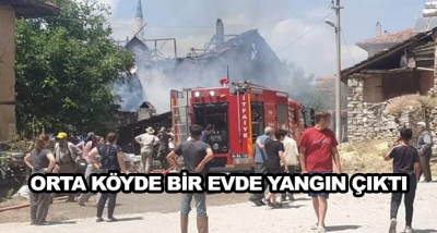 Orta Köyde Bir Evde Yangın Çıktı