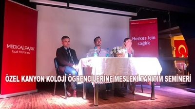 Özel Kanyon Koloji Öğrencilerine Mesleki Tanıtım Semineri