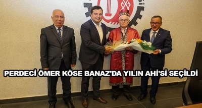 Perdeci Ömer Köse Banaz'da Yılın Ahi'si Seçildi