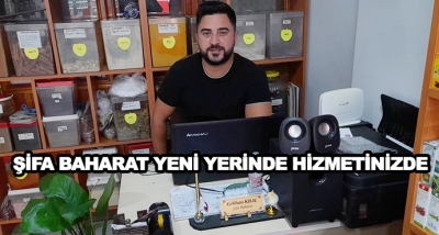 Şifa Baharat Yeni Yerinde Hizmetinizde