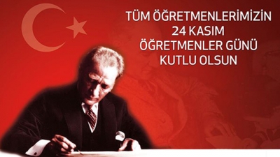 Tüm Öğretmenlerimizin Öğretmenler Günü Kutlu Olsun