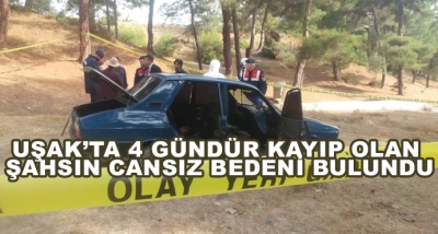 Uşak’ta 4 Gündür Kayıp Olan Şahsın Cansız Bedeni Bulundu